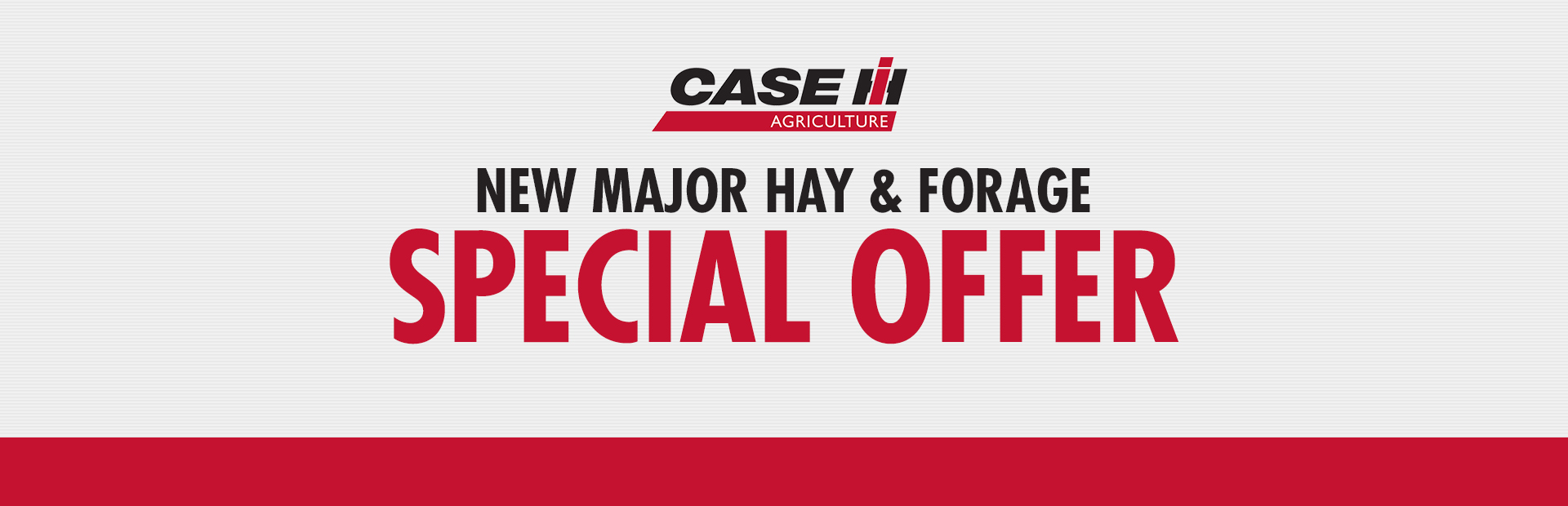 Case IH: New Major Hay & Forage Special Offer